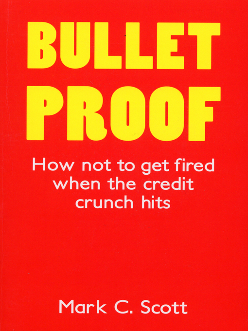 Title details for Bulletproof by Mark C Scott - Available
